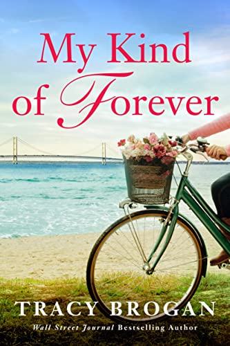 Beispielbild fr My Kind of Forever (A Trillium Bay Novel, 2) zum Verkauf von Off The Shelf