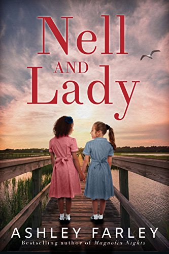 Stock image for Nell and Lady : A Novel for sale by Better World Books