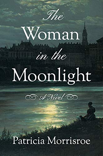 Beispielbild fr The Woman in the Moonlight: A Novel zum Verkauf von BooksRun