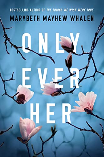 Imagen de archivo de Only Ever Her a la venta por Better World Books