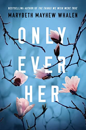 Stock image for Only Ever Her for sale by Better World Books