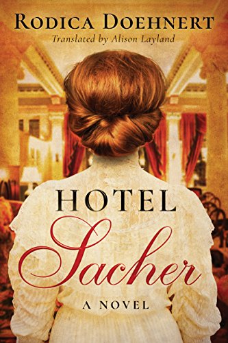 Beispielbild fr Hotel Sacher: A Novel zum Verkauf von Wonder Book