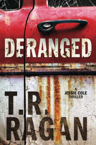 Stock image for Deranged for sale by Better World Books
