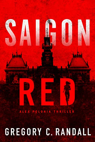 Stock image for Saigon Red: 2 (Alex Polonia Thriller, 2) for sale by WorldofBooks