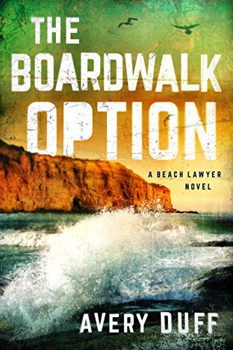 Imagen de archivo de The Boardwalk Option: 3 (Beach Lawyer, 3) a la venta por WorldofBooks