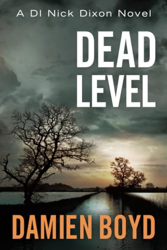 Stock image for Dead Level (DI Nick Dixon Crime, 5) for sale by GF Books, Inc.