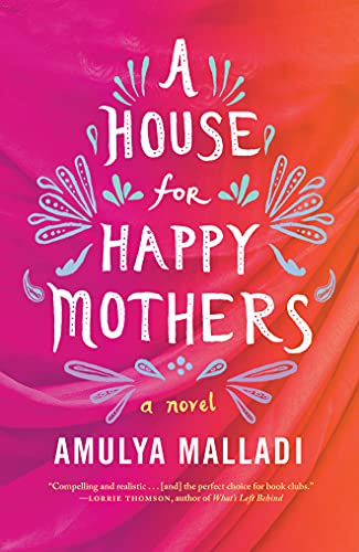 Stock image for A House for Happy Mothers: A Novel for sale by Goodwill of Colorado