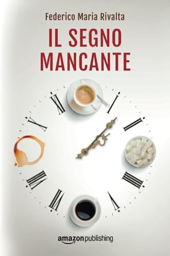 Beispielbild fr Il segno mancante (Riccardo Ranieri, 3) zum Verkauf von medimops