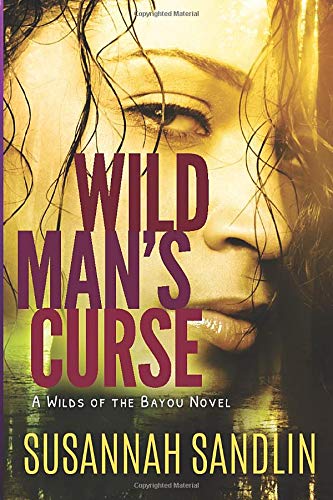 9781503934740: Wild Man's Curse: 1 (Wilds of the Bayou, 1)