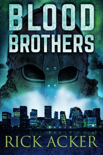 Blood Brothers Rick Acker Author