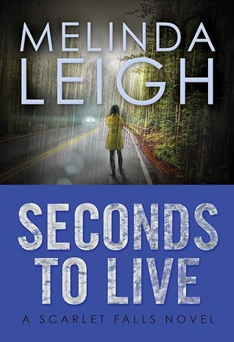 Imagen de archivo de Seconds to Live (Scarlet Falls) a la venta por ZBK Books