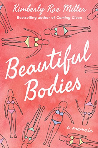 Stock image for Beautiful Bodies: A Memoir for sale by SecondSale