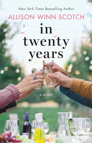 Stock image for In Twenty Years: A Novel for sale by Your Online Bookstore