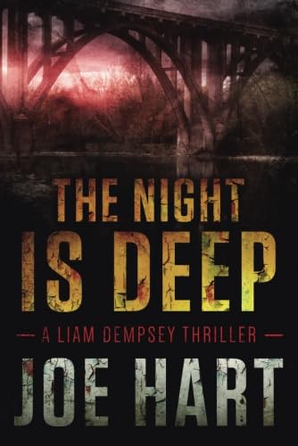Imagen de archivo de The Night Is Deep (A Liam Dempsey Thriller, 2) a la venta por HPB-Emerald