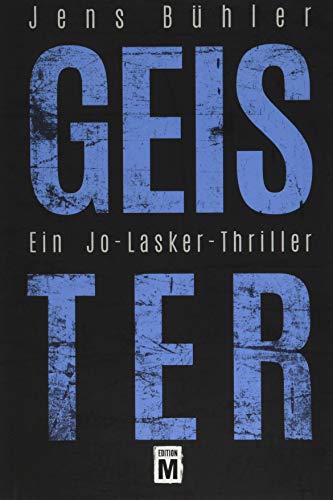 9781503935914: Geister - Ein Jo-Lasker-Thriller