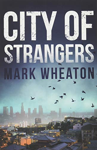 Stock image for City of Strangers (Luis Chavez, 2) for sale by Big River Books