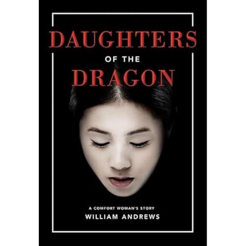 Beispielbild fr Daughters of the Dragon : A Comfort Woman's Story zum Verkauf von Better World Books