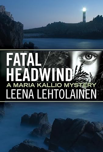 9781503936485: Fatal Headwind: 6 (Maria Kallio, 6)