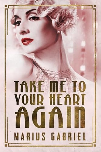 Stock image for Take Me To Your Heart Again (The Redcliffe Sisters) for sale by SecondSale