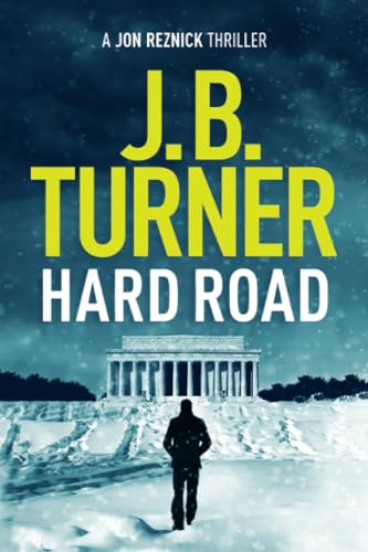 Stock image for Hard Road (A Jon Reznick Thriller, 1) for sale by Dream Books Co.