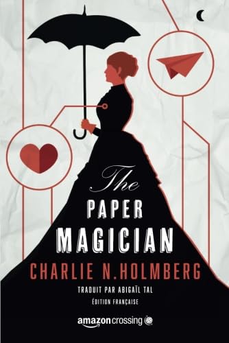 Stock image for The Paper Magician (Saga The Paper Magician) (French Edition) for sale by GF Books, Inc.