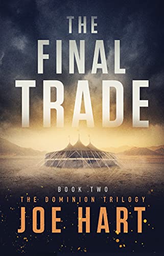 Imagen de archivo de The Final Trade (The Dominion Trilogy) a la venta por HPB-Diamond