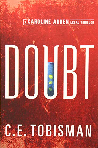 Imagen de archivo de Doubt (A Caroline Auden Legal Thriller) a la venta por Harbor Books LLC