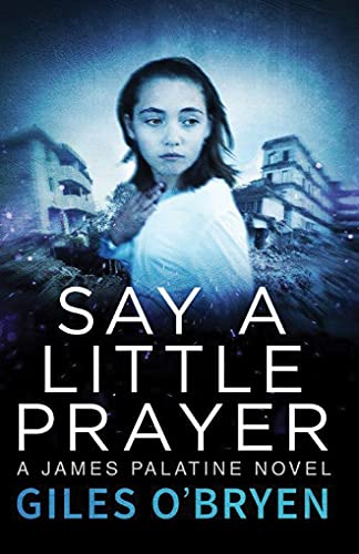 9781503937123: Say a Little Prayer: 2 (A James Palatine Novel, 2)