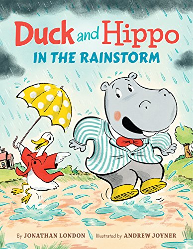 Beispielbild fr Duck and Hippo in the Rainstorm zum Verkauf von Dream Books Co.