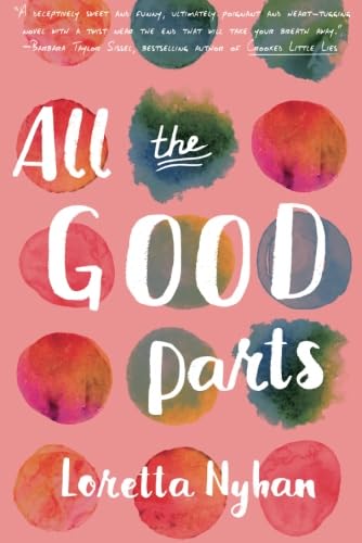 Stock image for All the Good Parts for sale by Better World Books