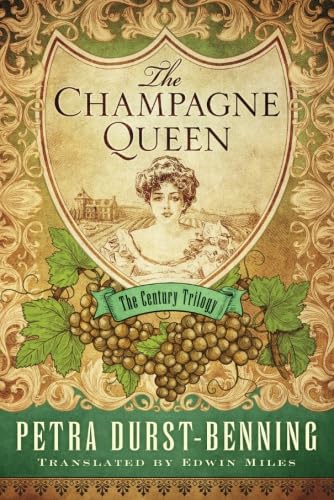 Beispielbild fr The Champagne Queen: 2 (The Century Trilogy, 2) zum Verkauf von WorldofBooks