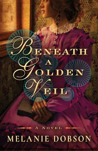 Beispielbild fr Beneath a Golden Veil: A Novel zum Verkauf von medimops