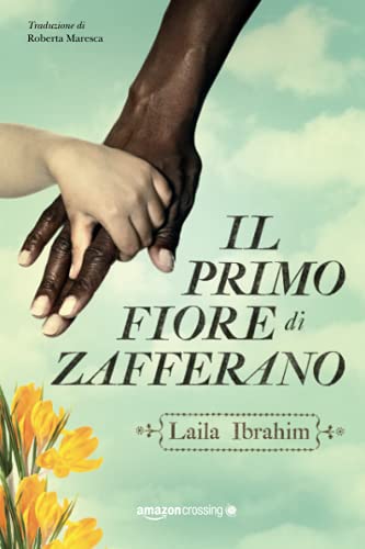 Stock image for Il primo fiore di zafferano (Italian Edition) for sale by GF Books, Inc.