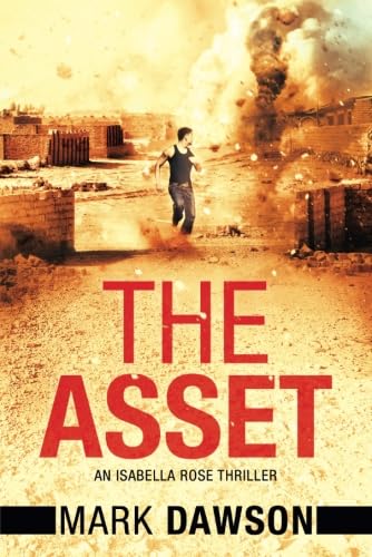 9781503938199: The Asset: Act II (An Isabella Rose Thriller)