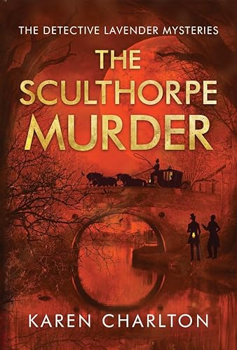 Beispielbild fr The Sculthorpe Murder (The Detective Lavender Mysteries) zum Verkauf von SecondSale