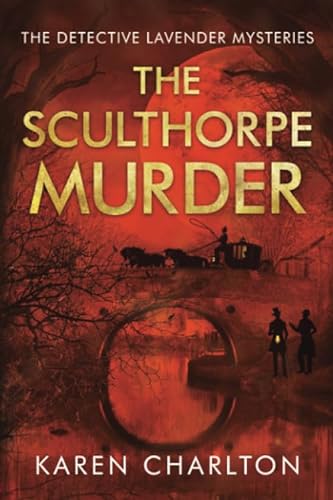 Stock image for The Sculthorpe Murder (The Detective Lavender Mysteries) for sale by SecondSale