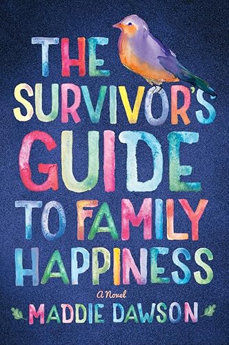 Stock image for The Survivor's Guide to Family Happiness for sale by ZBK Books