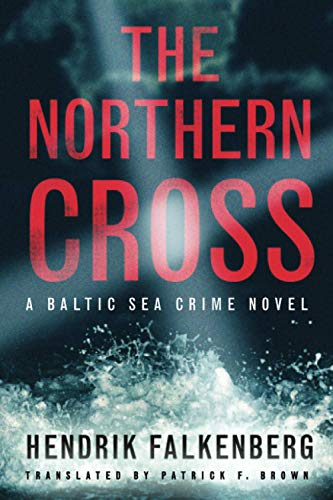 9781503939417: The Northern Cross: 2 (A Baltic Sea Crime Novel, 2)