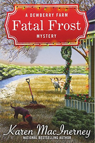 Stock image for Fatal Frost (Dewberry Farm Mysteries, 2) for sale by Decluttr