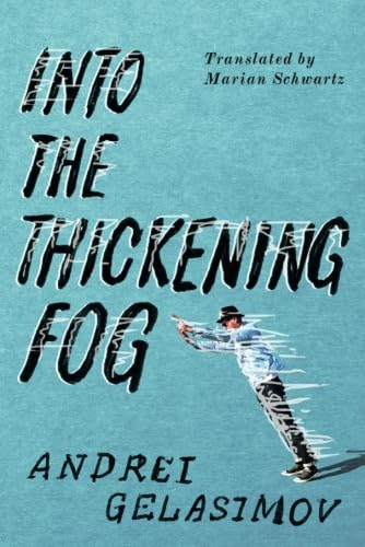 Stock image for Into the Thickening Fog for sale by SecondSale