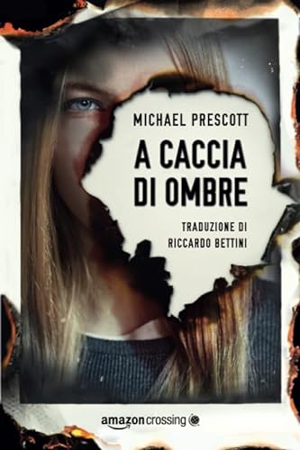 Stock image for A caccia di ombre (Italian Edition) for sale by Better World Books