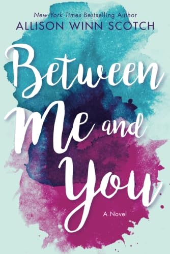 Beispielbild fr Between Me and You : A Novel zum Verkauf von Better World Books