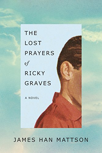 Stock image for The Lost Prayers of Ricky Graves: A Novel for sale by Decluttr