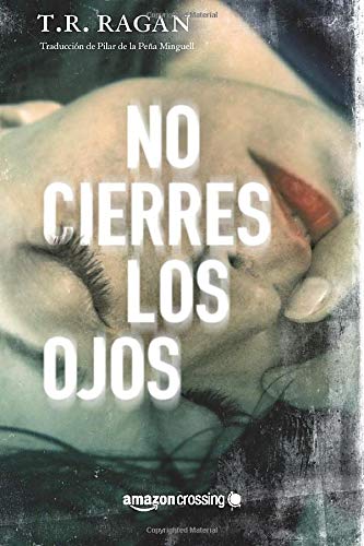 Stock image for No cierres los ojos (Lizzy Gardner, 1, Band 1) for sale by medimops