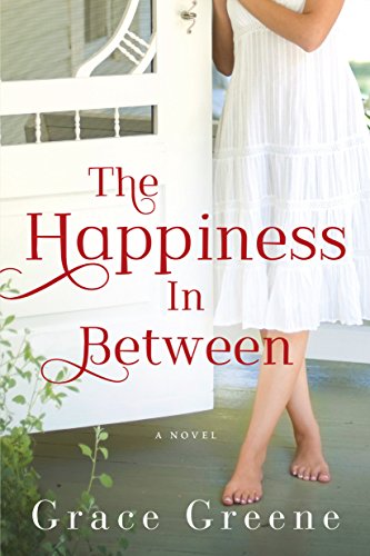Beispielbild fr The Happiness In Between: A Novel zum Verkauf von Wonder Book