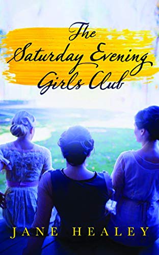 Imagen de archivo de The Saturday Evening Girls Club: A Novel a la venta por Bulk Book Warehouse