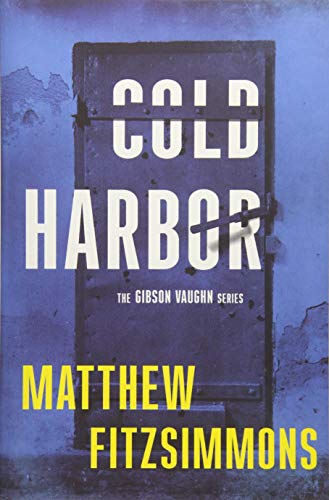 Imagen de archivo de Cold Harbor (Gibson Vaughn) a la venta por Wonder Book