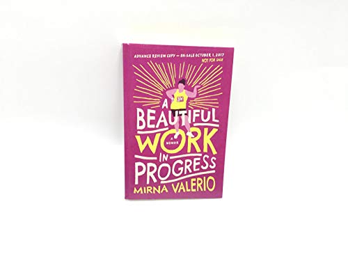 Stock image for A Beautiful Work In Progress for sale by Better World Books: West