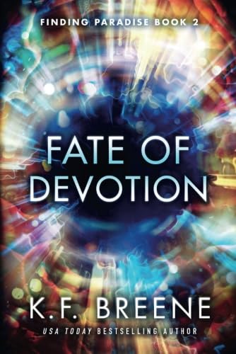 9781503943636: Fate of Devotion (Finding Paradise)