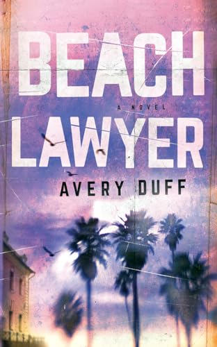 Beispielbild fr Beach Lawyer zum Verkauf von Better World Books: West